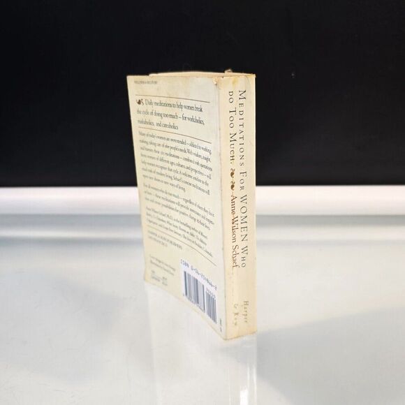Meditations For Women Who Do Too Much Book By Anne Wilson Schaef 1990 Paperback - Picture 3 of 12